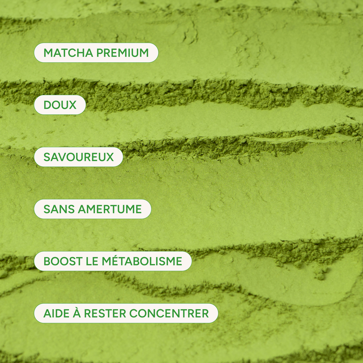 Matcha premium doux et savoureux, sans amertume, qui boost le métabolisme et la concentration